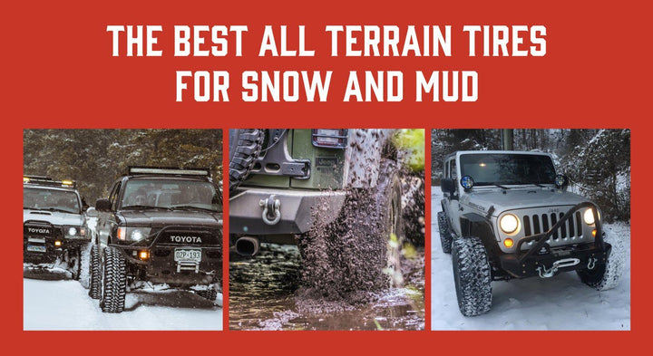 The Best All Terrain Tires For Snow and Mud